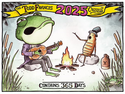 The Todd Francis 2025 Calendar