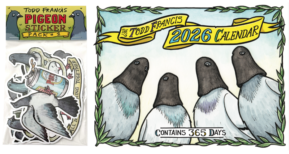 The New Todd Francis 2026 Calendar & Pigeon Sticker Pack Bundle