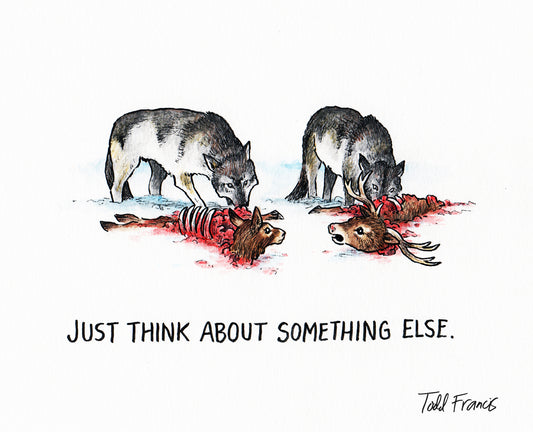 Think About Something Else