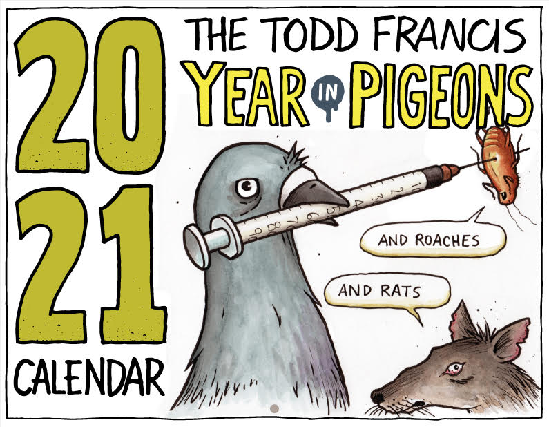 The Todd Francis 2021 Calendar
